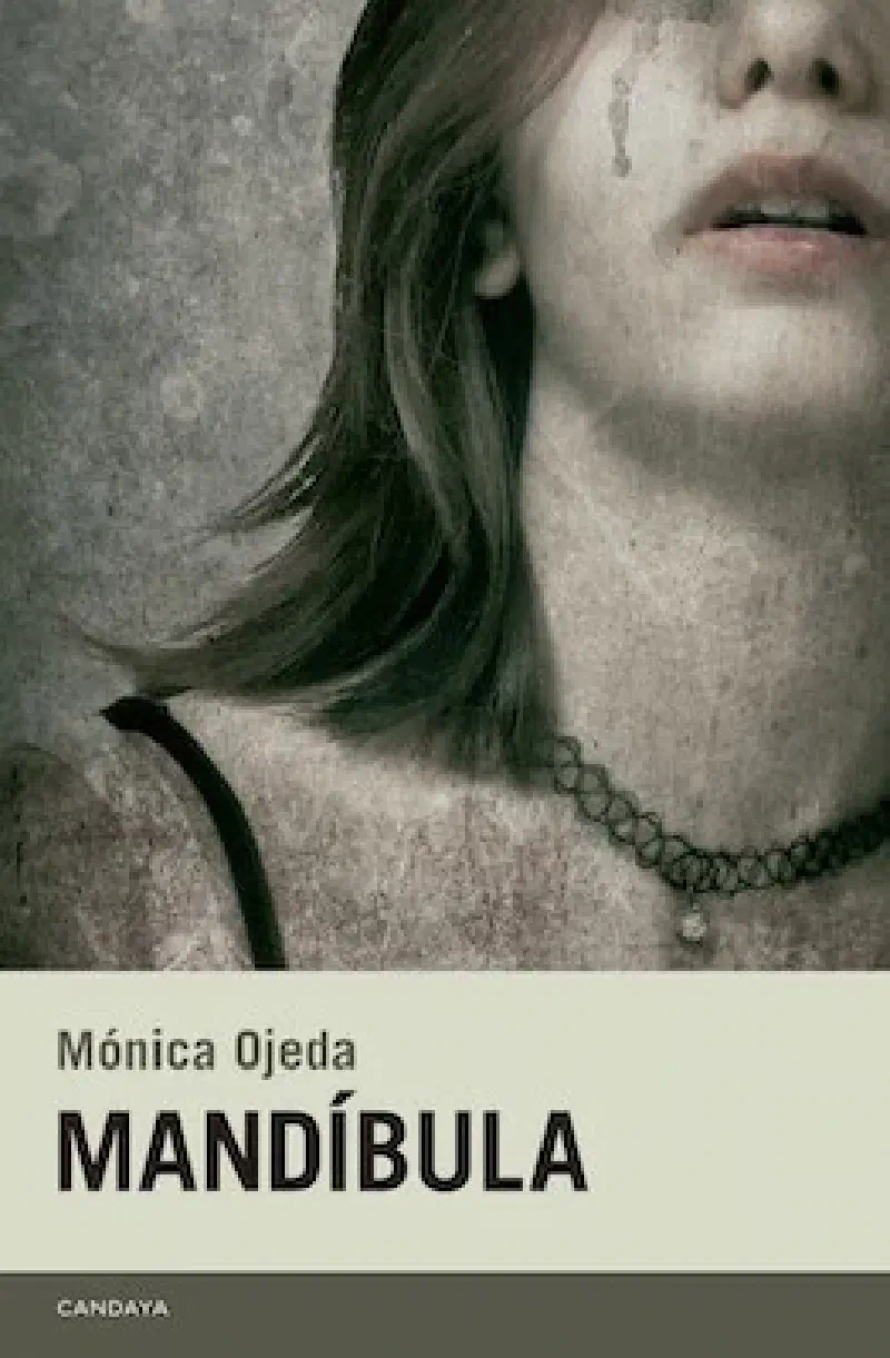Mandíbula by Mónica Ojeda